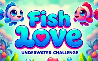 Fish Love – Provocare subacvatică